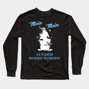 Moin moin Norden T-Shirt | Nordsee shirt Long Sleeve T-Shirt